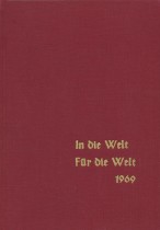 In die Welt, für die Welt: Berichte der Rheinischen Mission und der Bethel-Mission, 5. Jahrgang 1969