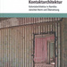 Kontaktarchitektur. Kolonialarchitektur in Namibia zwischen Norm und Übersetzung, von Ariana Komeda. Vandenhoeck & Ruprecht; unipress. Göttingen, 2020. ISBN 9783847110330 / ISBN 978-3-8471-1033-0